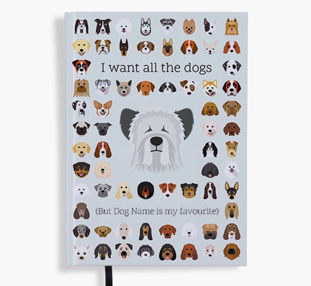 I Want All the Dogs: Personalized {breedFullName} Notebook