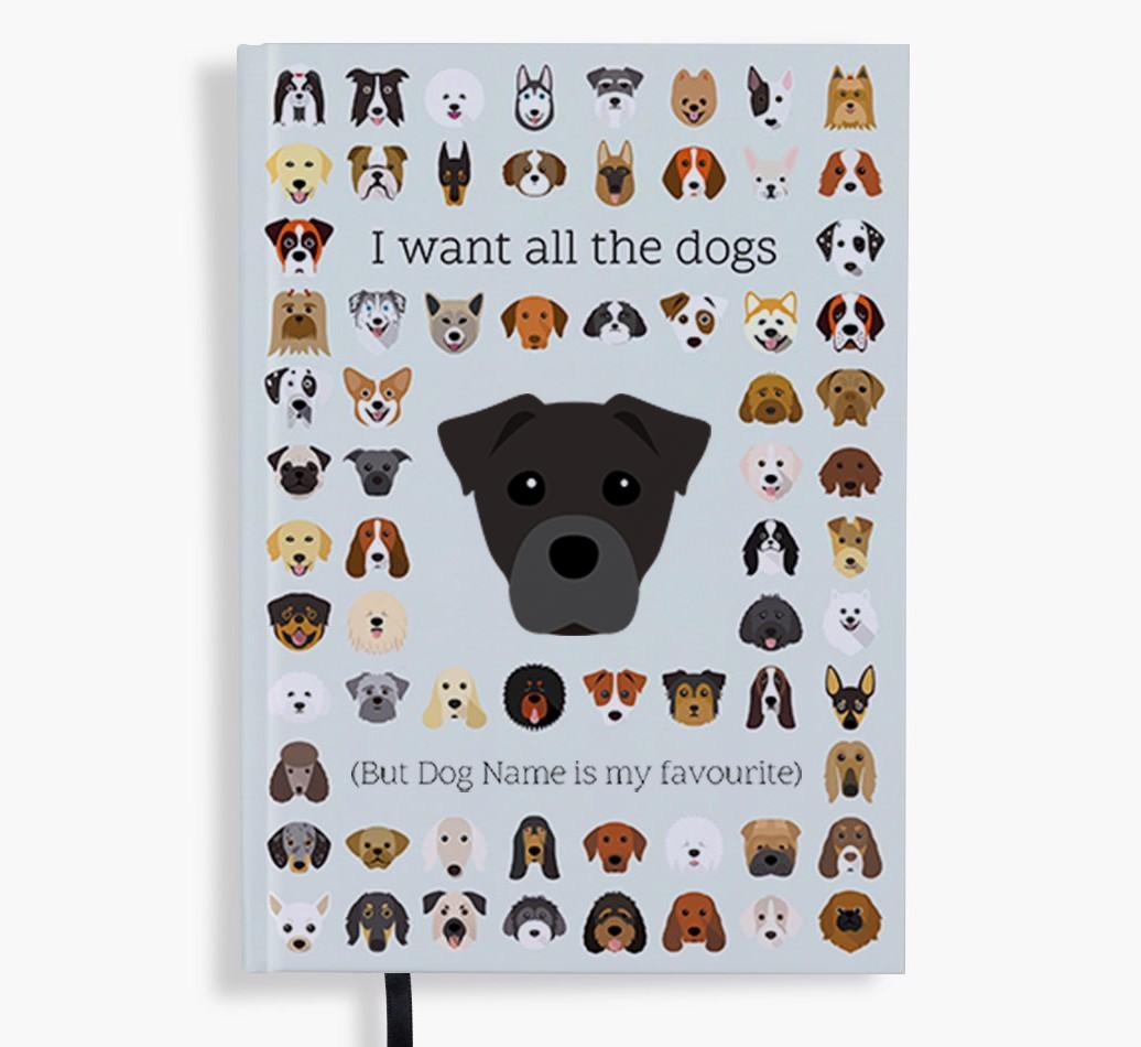 I Want All the Dogs: Personalized {breedFullName} Notebook