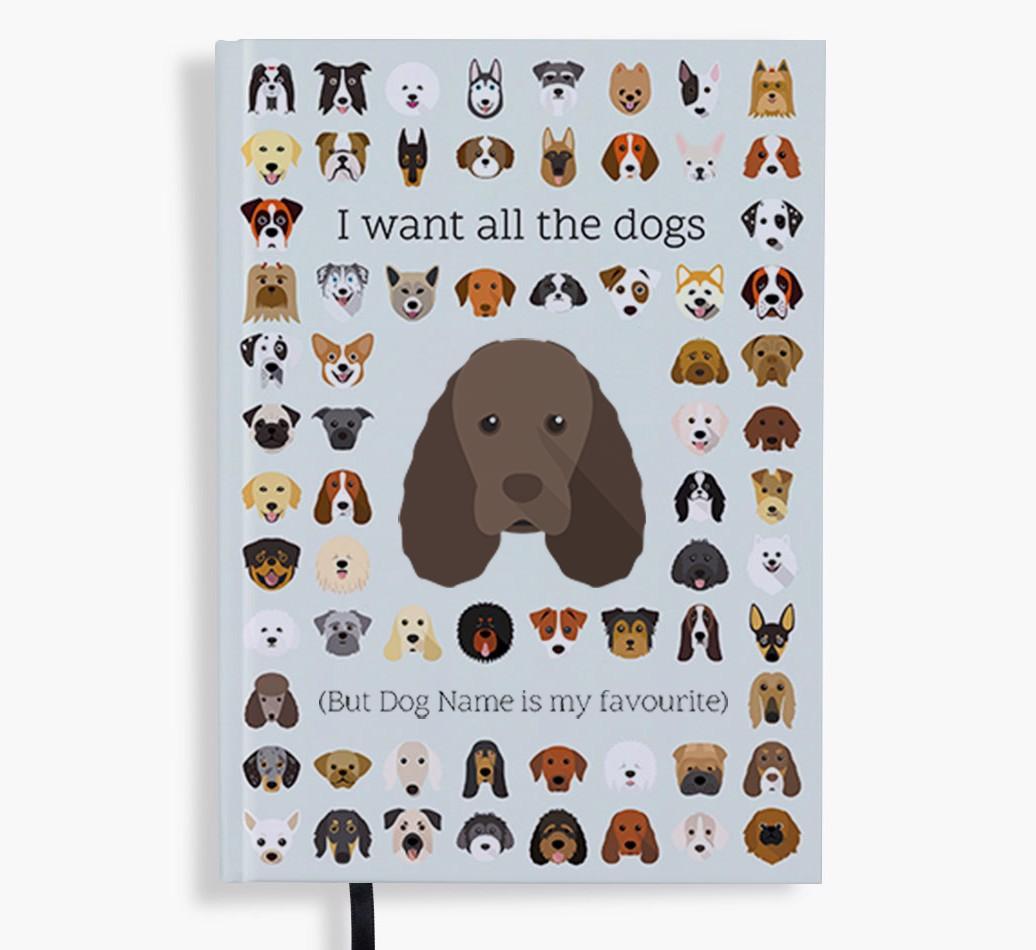 I Want All the Dogs: Personalized {breedFullName} Notebook
