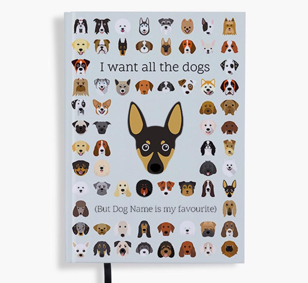 I Want All the Dogs: Personalized {breedFullName} Notebook