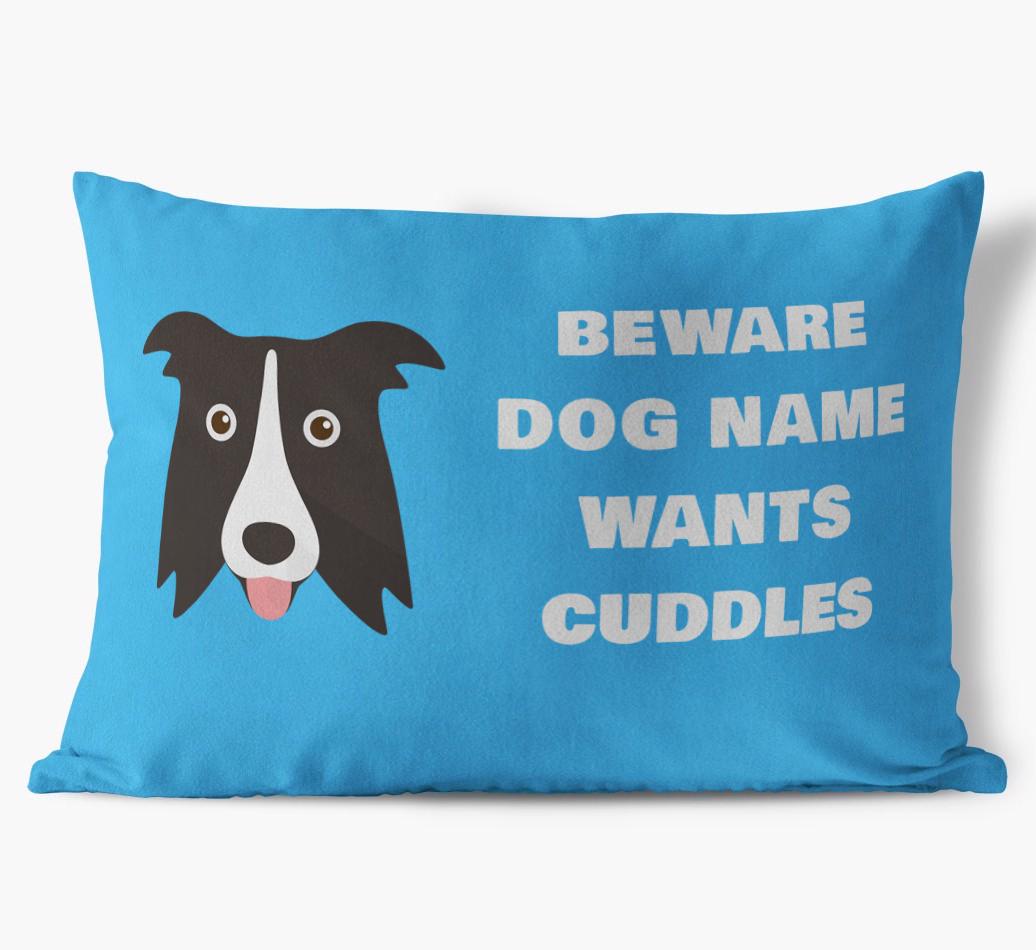 Beware of Cuddles: Personalized {breedFullName} Soft Touch Pillow