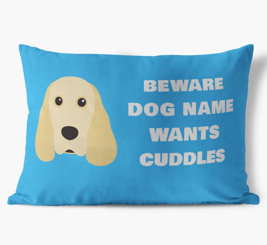 Beware of Cuddles: Personalized {breedFullName} Soft Touch Pillow
