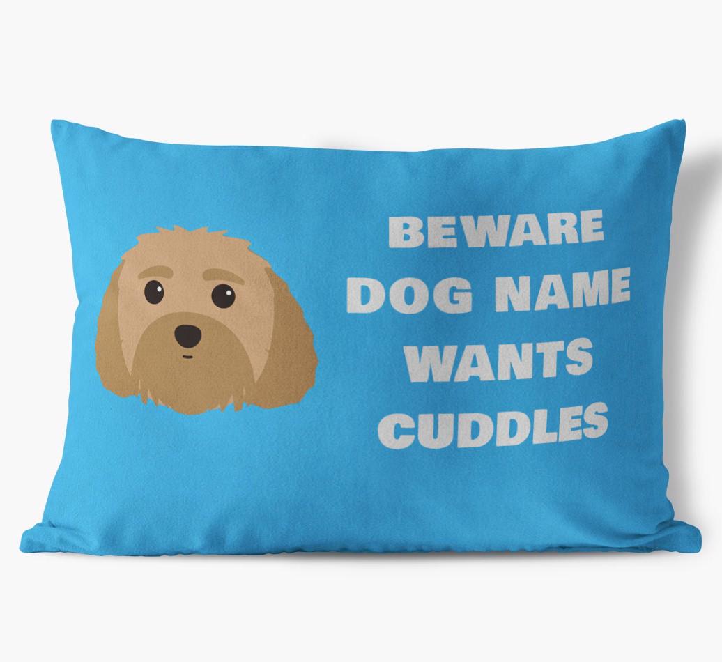 Beware of Cuddles: Personalized {breedFullName} Soft Touch Pillow