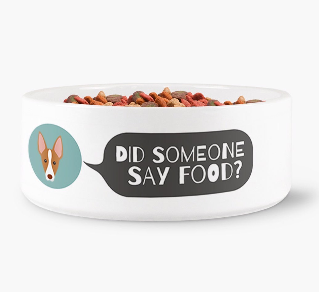 'Did Someone Say Food?' - Personalized Dog Bowl for your {breedFullName}