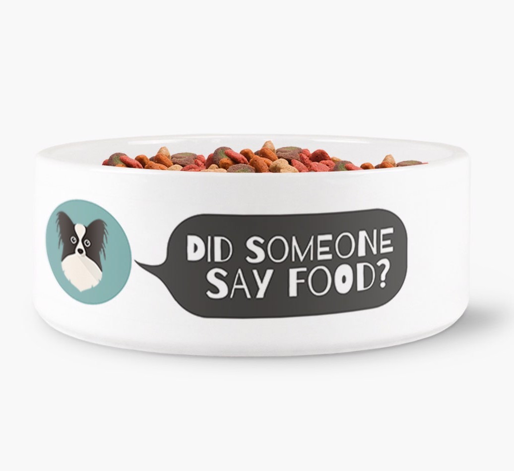 'Did someone say food?' Dog Bowl for your {breedFullName}