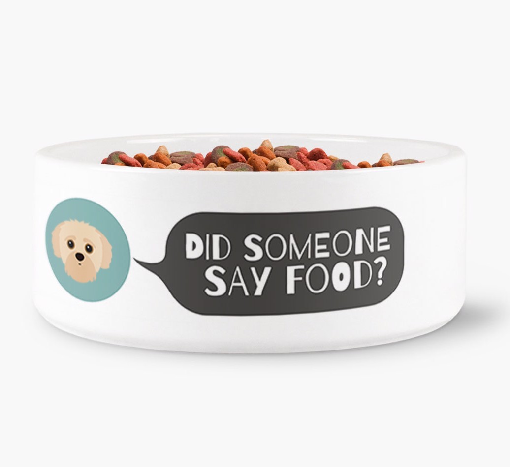 'Did someone say food?' Dog Bowl for your {breedFullName}