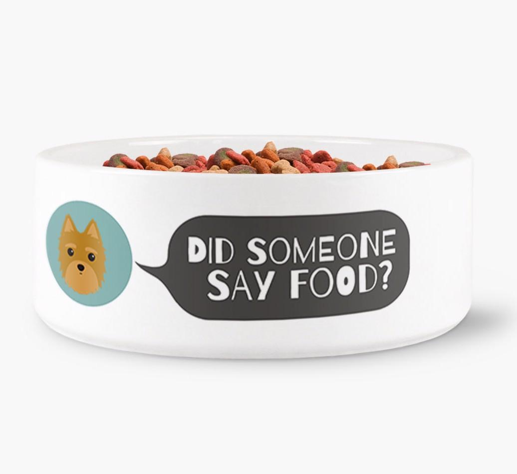 'Did Someone Say Food?' - Personalized Dog Bowl for your {breedFullName}