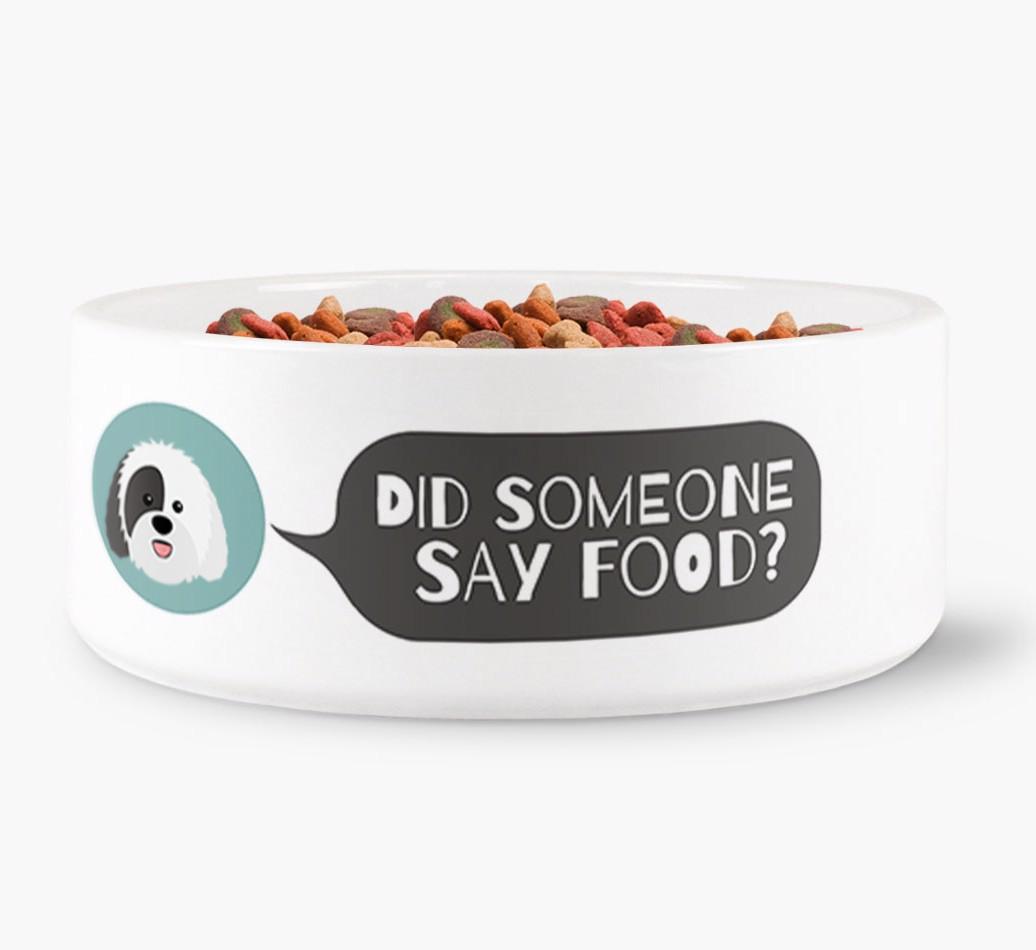 'Did Someone Say Food?' - Personalized Dog Bowl for your {breedFullName}