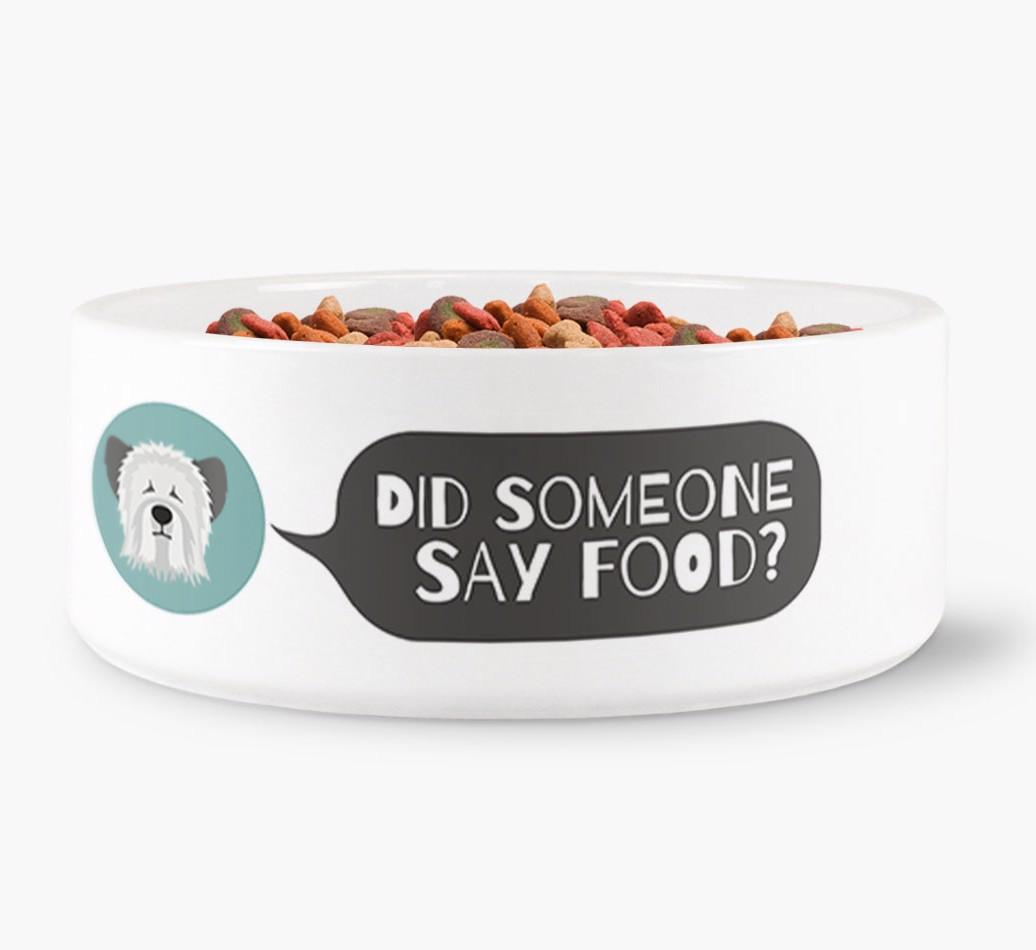 'Did Someone Say Food?' - Personalized Dog Bowl for your {breedFullName}