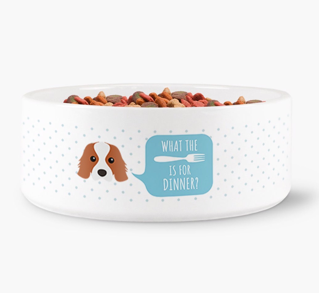 'What's for dinner?' Dog Bowl for your {breedFullName}