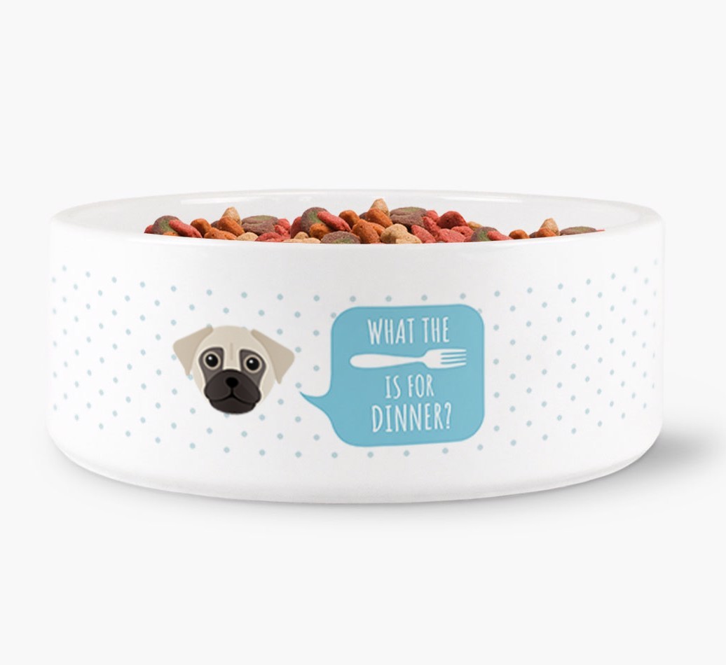 'What's for dinner?' Dog Bowl for your {breedFullName}