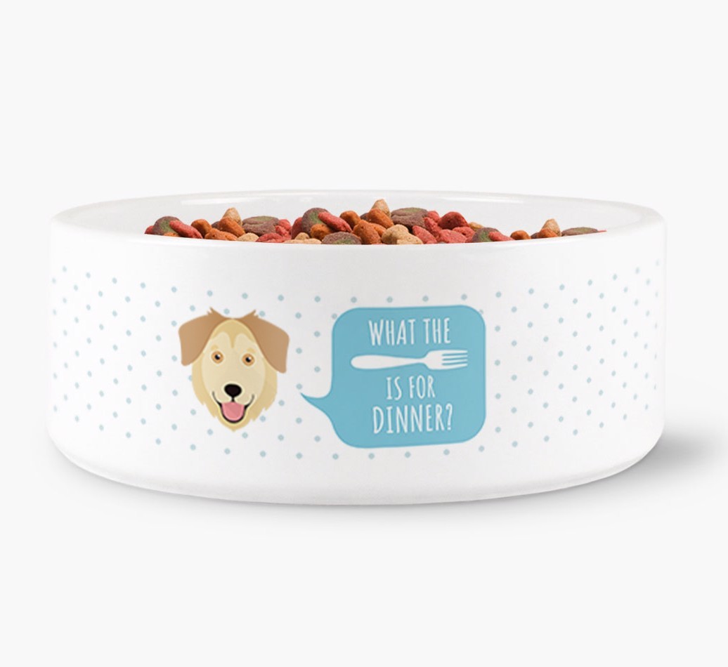 'What's for dinner?' Dog Bowl for your {breedFullName}