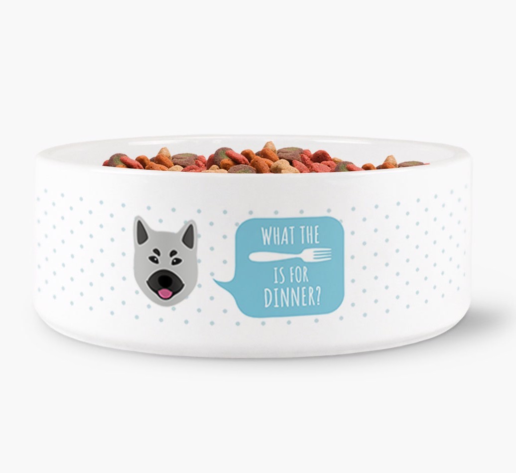 'What's for dinner?' Dog Bowl for your {breedFullName}