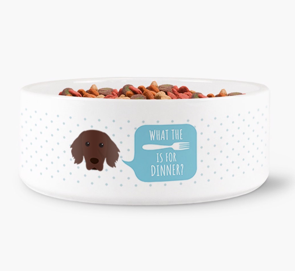 'What's for dinner?' Dog Bowl for your {breedFullName}