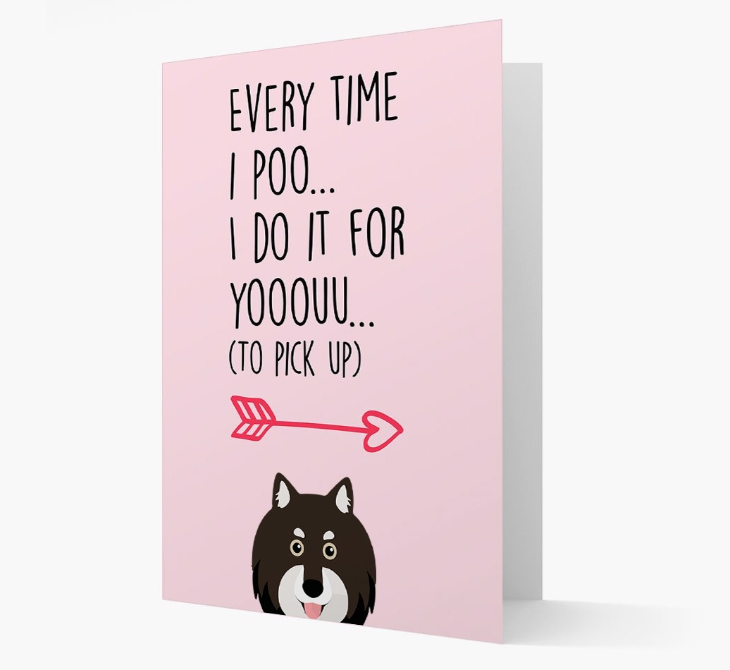 'Everytime I Poo...' Card with your {breedFullName} Icon
