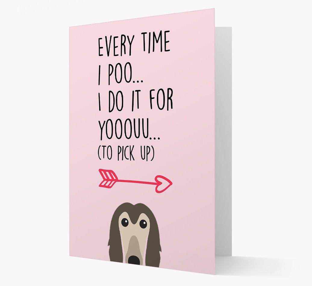 'Everytime I Poo...' Card with your {breedFullName} Icon