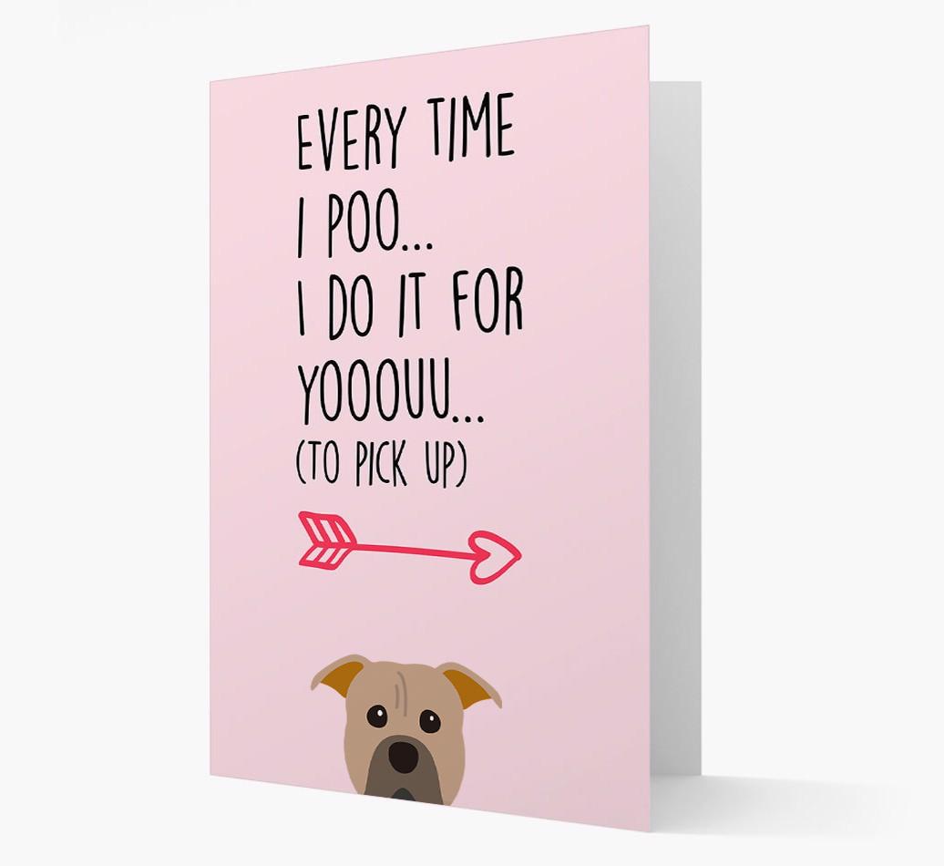 'Everytime I Poo...' Card with your {breedFullName} Icon