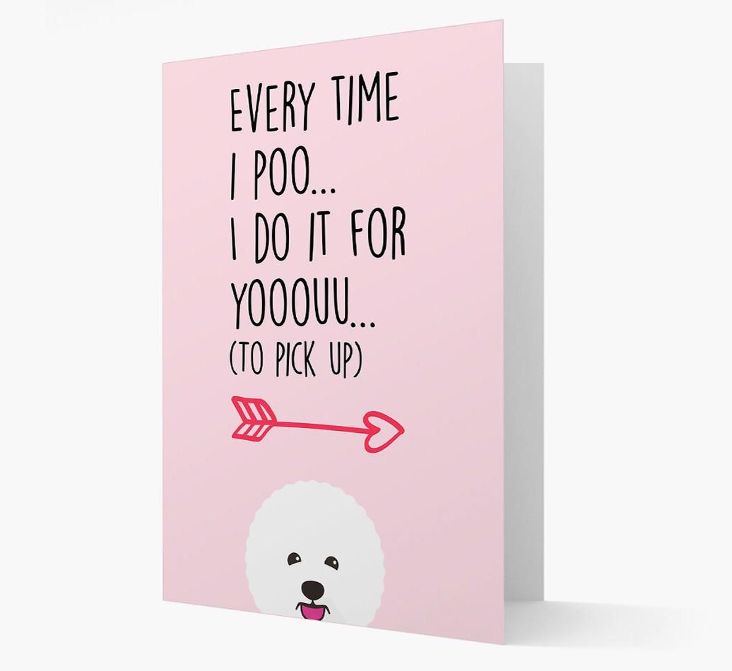 'Everytime I Poo...' Card with your {breedFullName} Icon