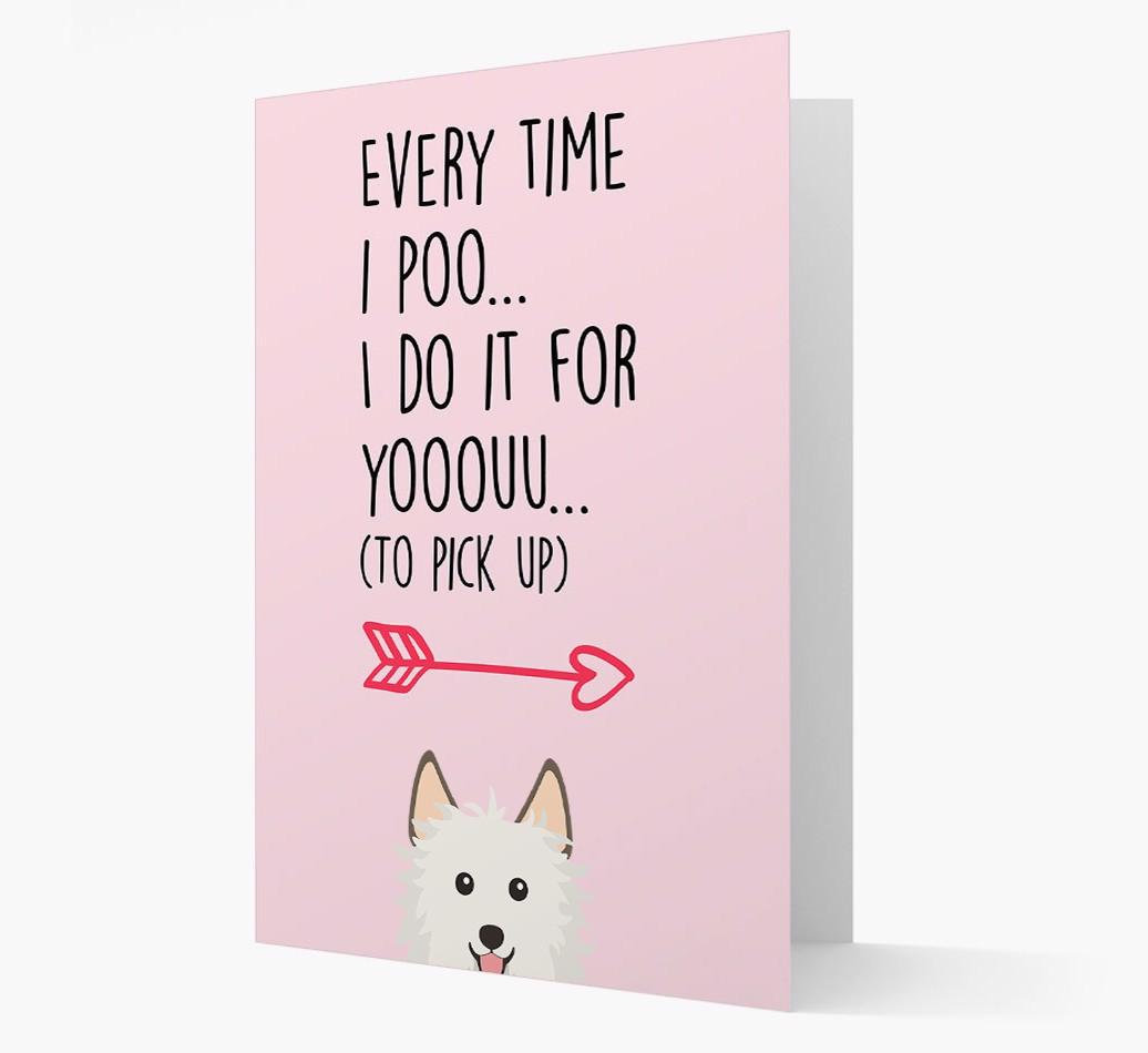 'Everytime I Poo...' Card with your {breedFullName} Icon
