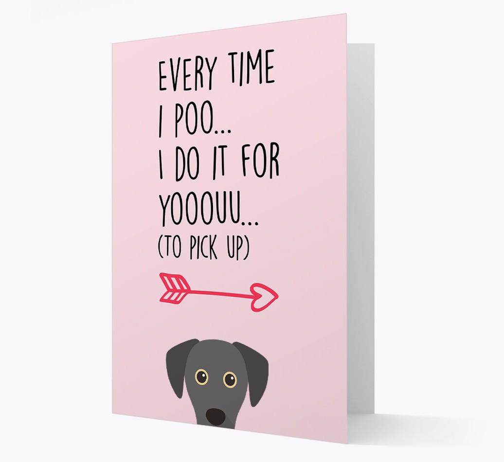 'Everytime I Poo...' Card with your {breedFullName} Icon