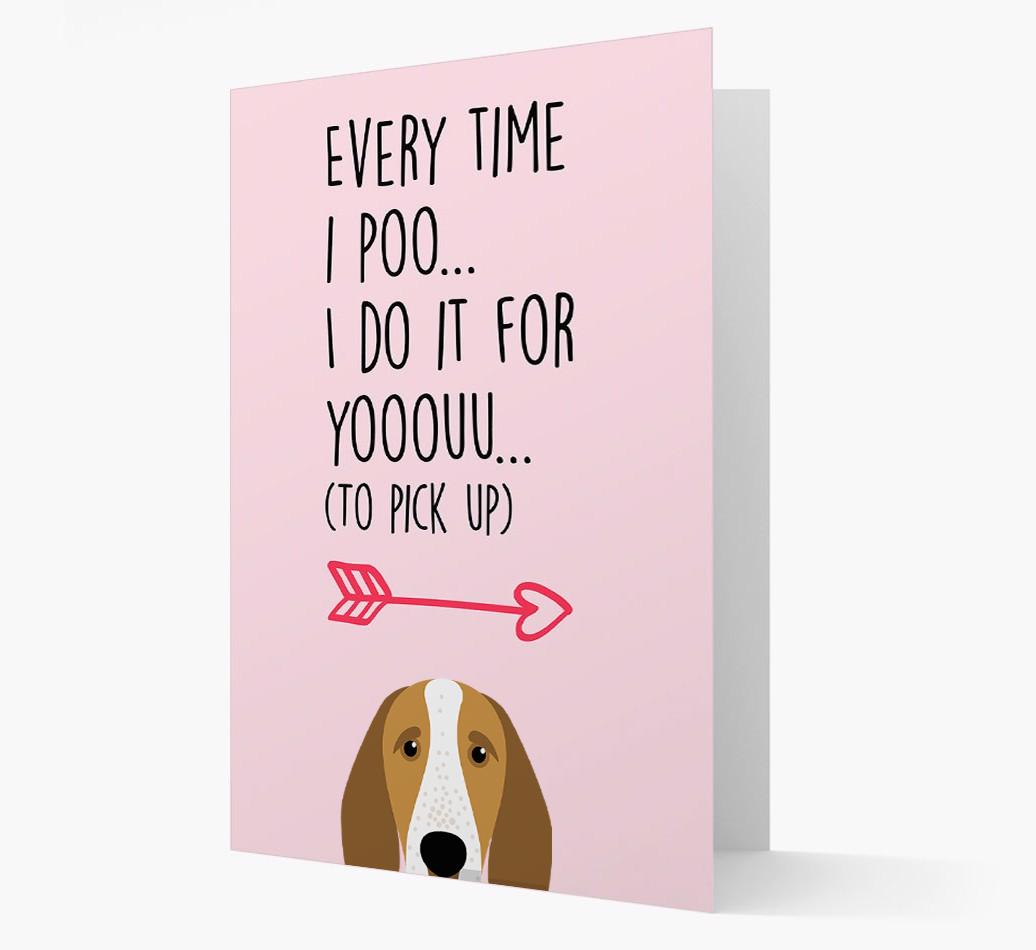 'Everytime I Poo...' Card with your {breedFullName} Icon