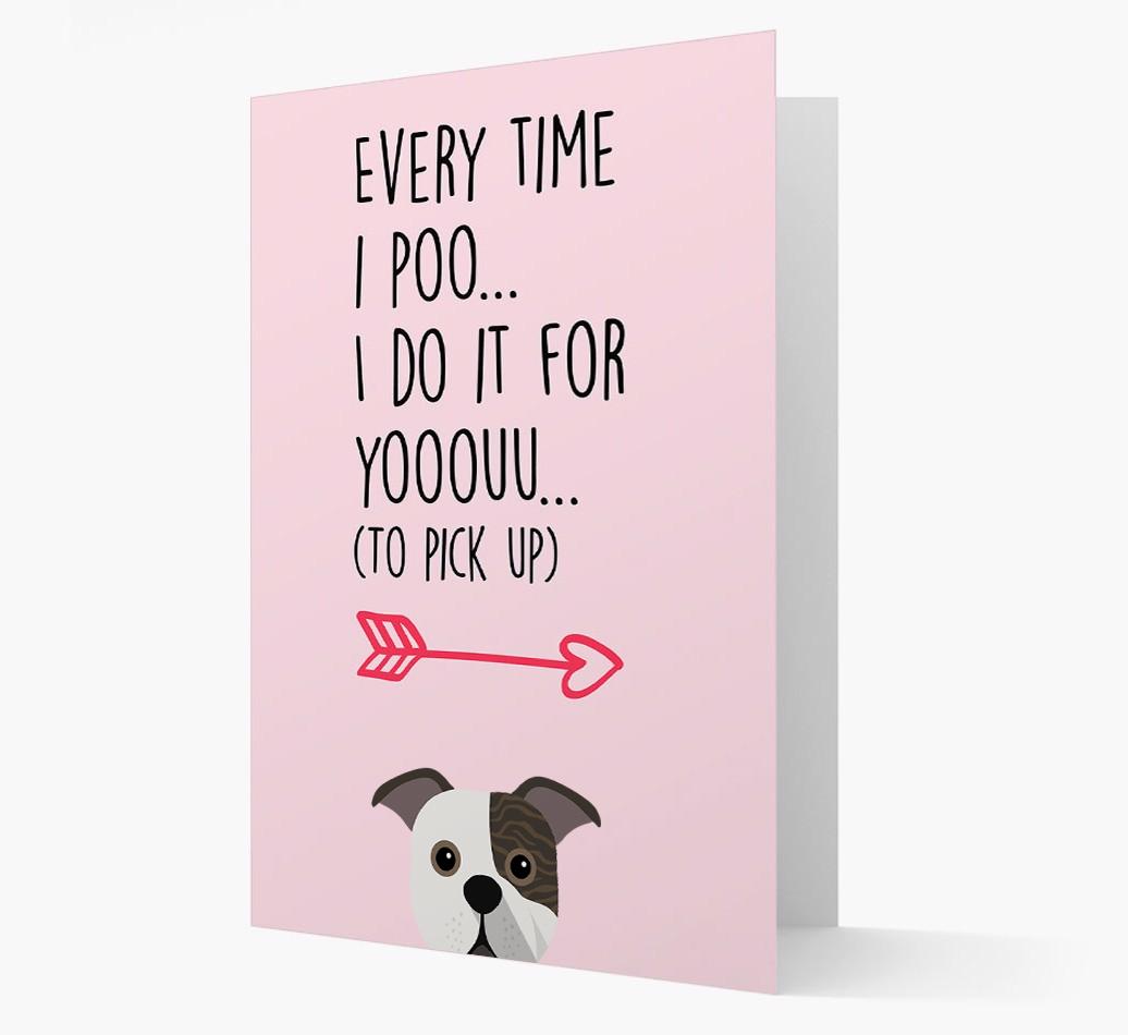 'Everytime I Poo...' Card with your {breedFullName} Icon