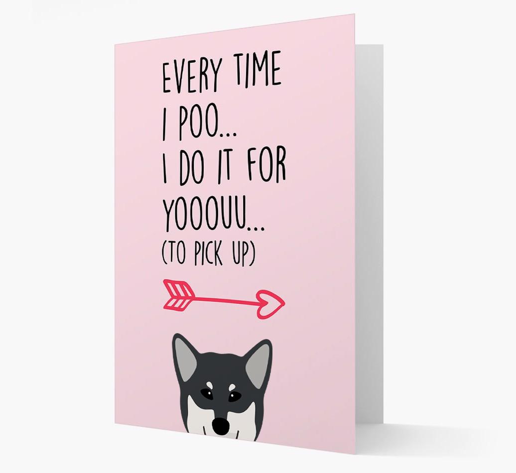 'Everytime I Poo...' Card with your {breedFullName} Icon