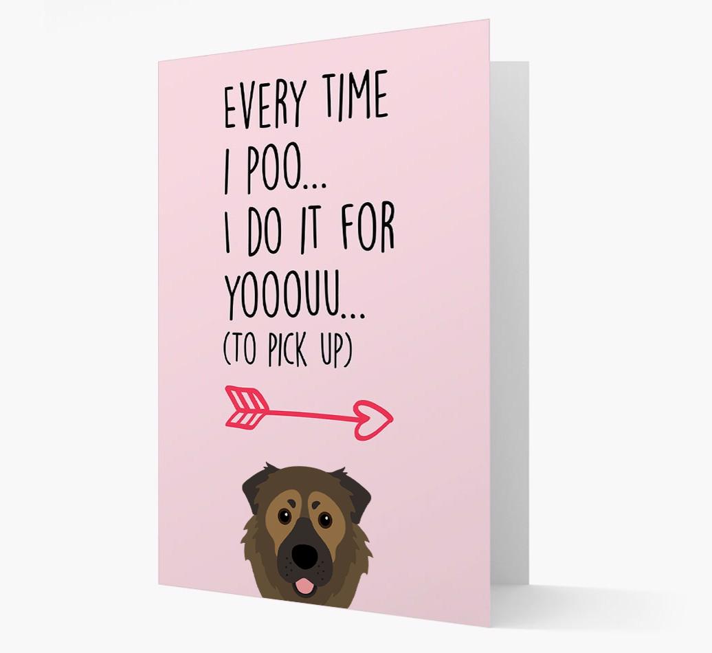 'Everytime I Poo...' Card with your {breedFullName} Icon