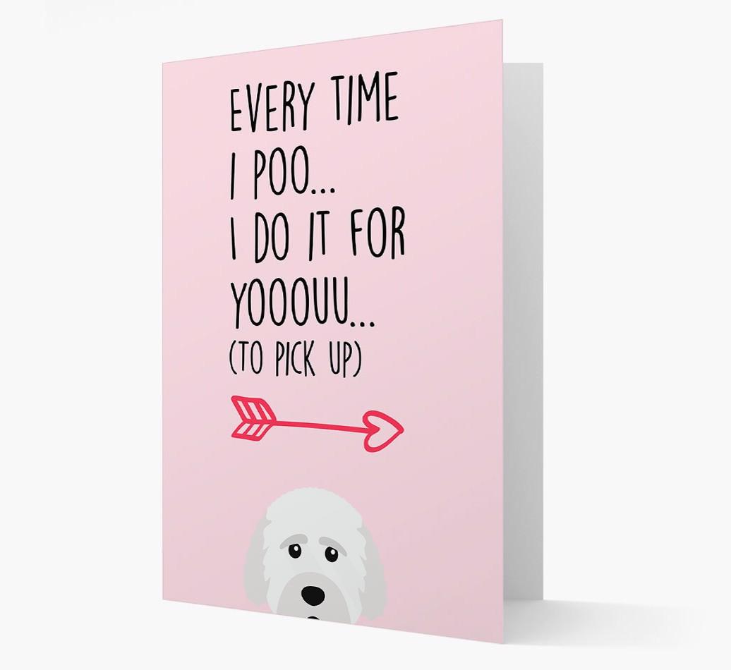 'Everytime I Poo...' Card with your {breedFullName} Icon