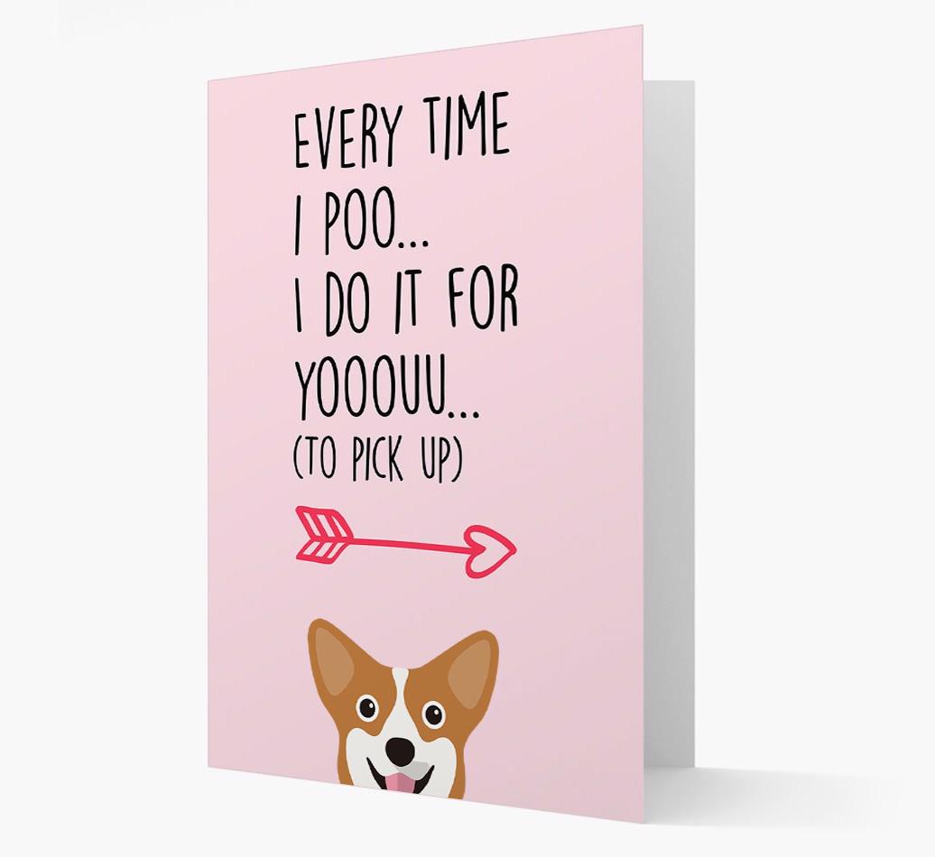 'Everytime I Poo...' Card with your {breedFullName} Icon