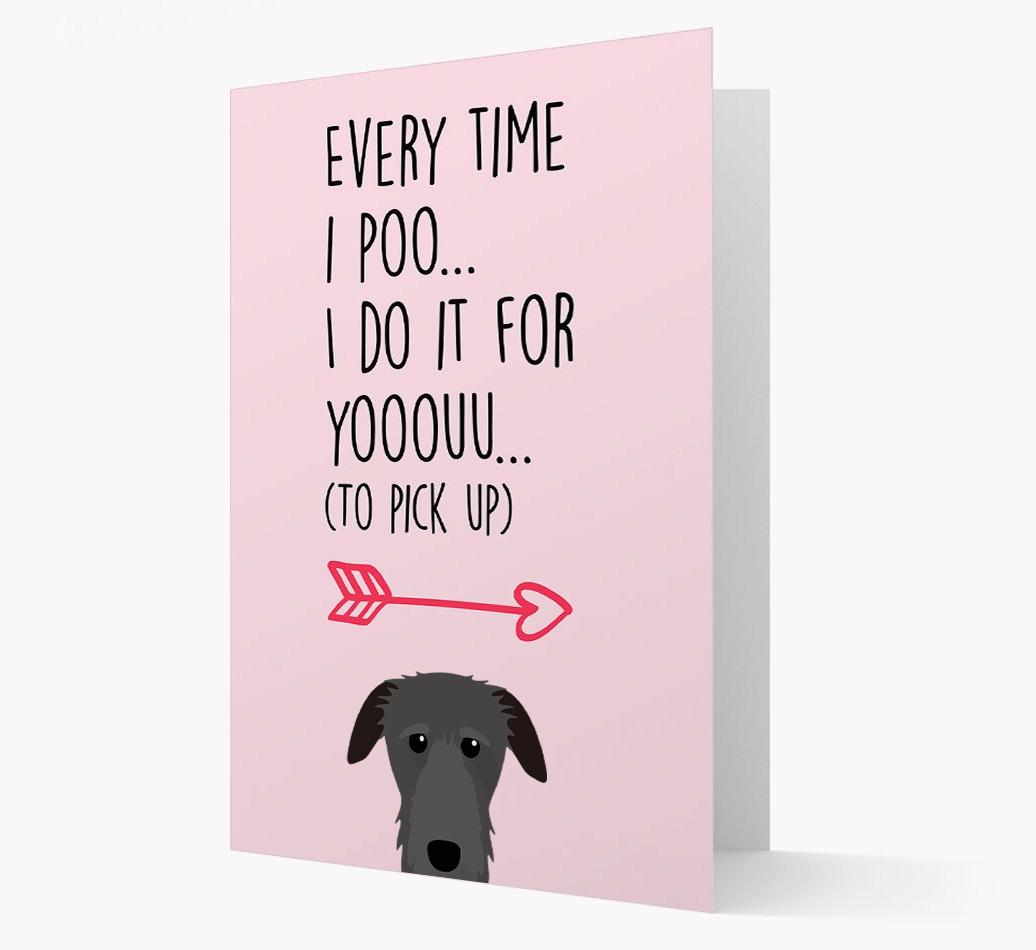'Everytime I Poo...' Card with your {breedFullName} Icon