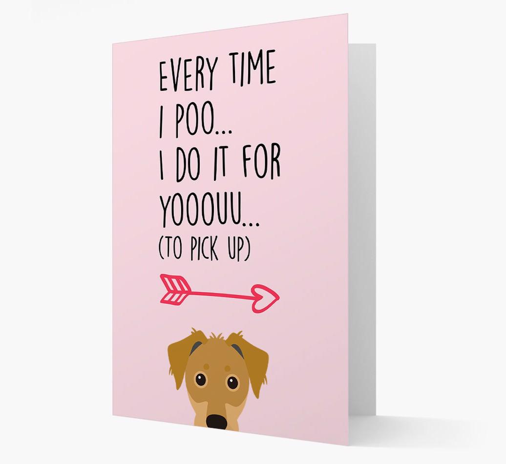 'Everytime I Poo...' Card with your {breedFullName} Icon