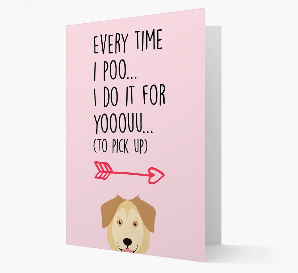 'Everytime I Poo...' Card with your {breedFullName} Icon