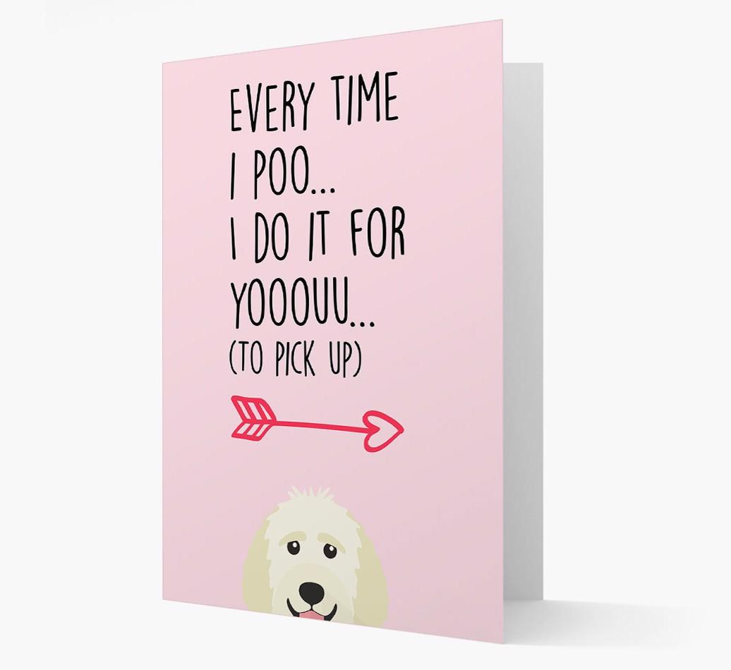 'Everytime I Poo...' Card with your {breedFullName} Icon