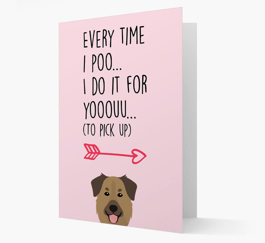 'Everytime I Poo...' Card with your {breedFullName} Icon