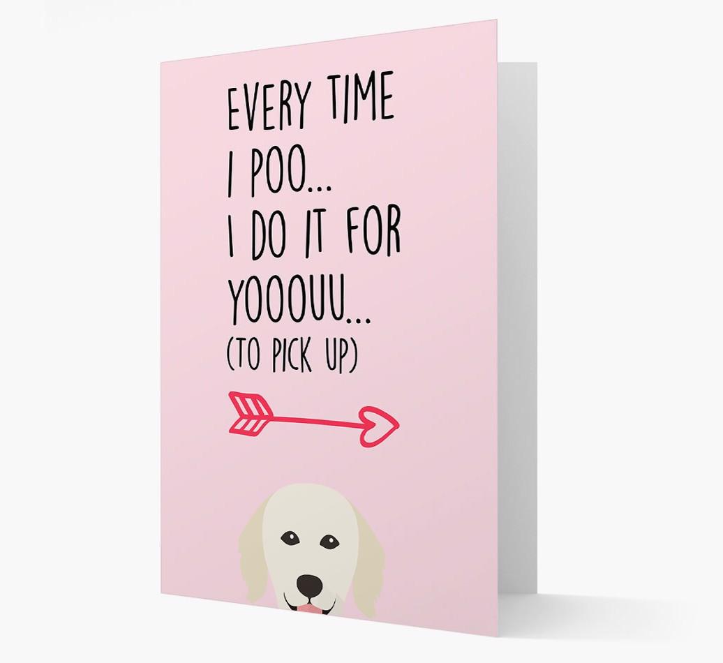 'Everytime I Poo...' Card with your {breedFullName} Icon