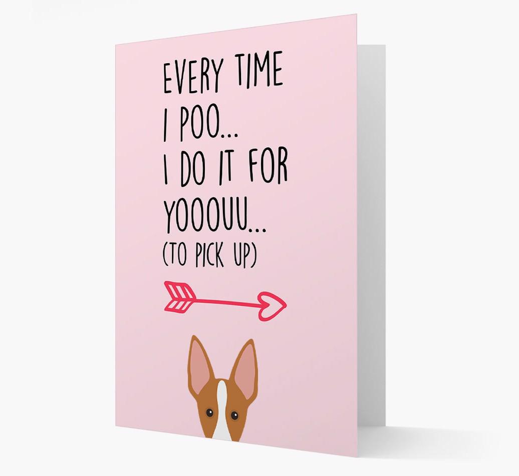 'Everytime I Poo...' Card with your {breedFullName} Icon