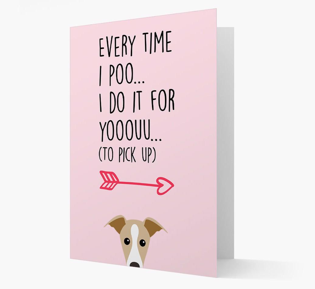 'Everytime I Poo...' Card with your {breedFullName} Icon