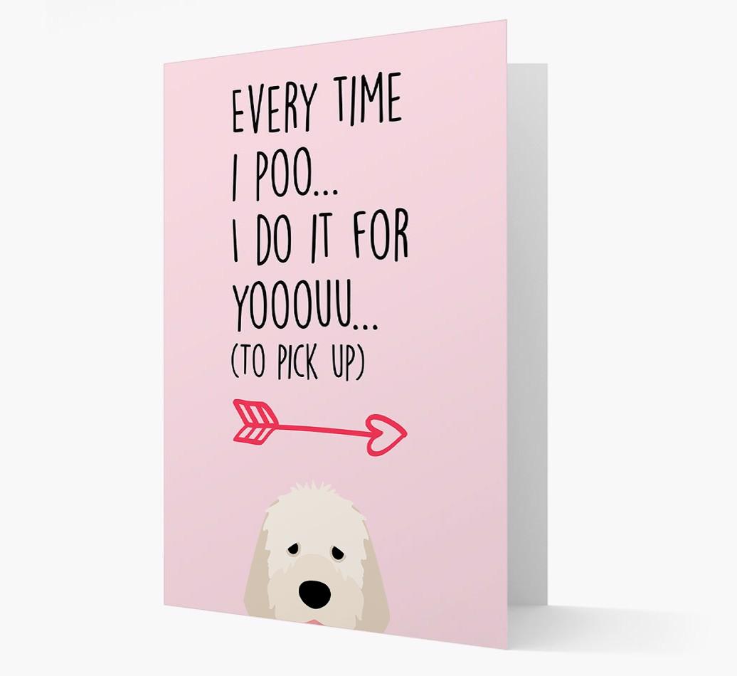 'Everytime I Poo...' Card with your {breedFullName} Icon
