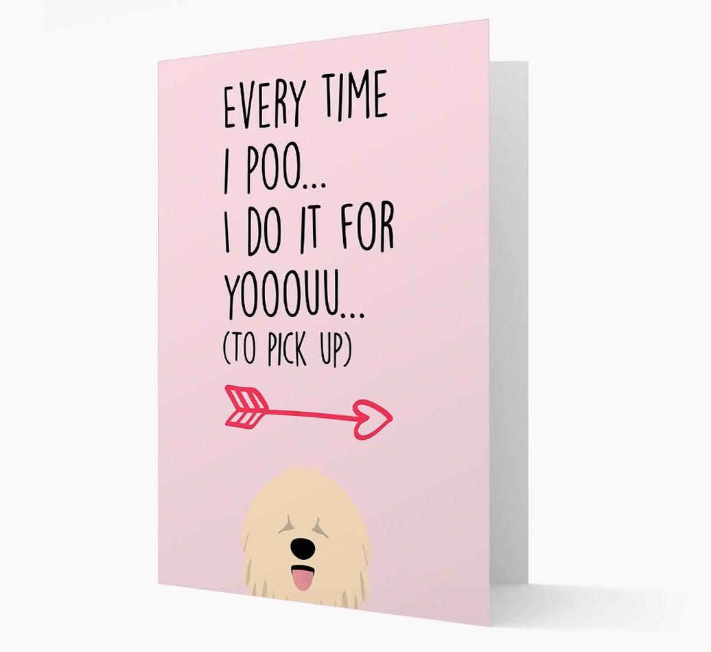 'Everytime I Poo...' Card with your {breedFullName} Icon
