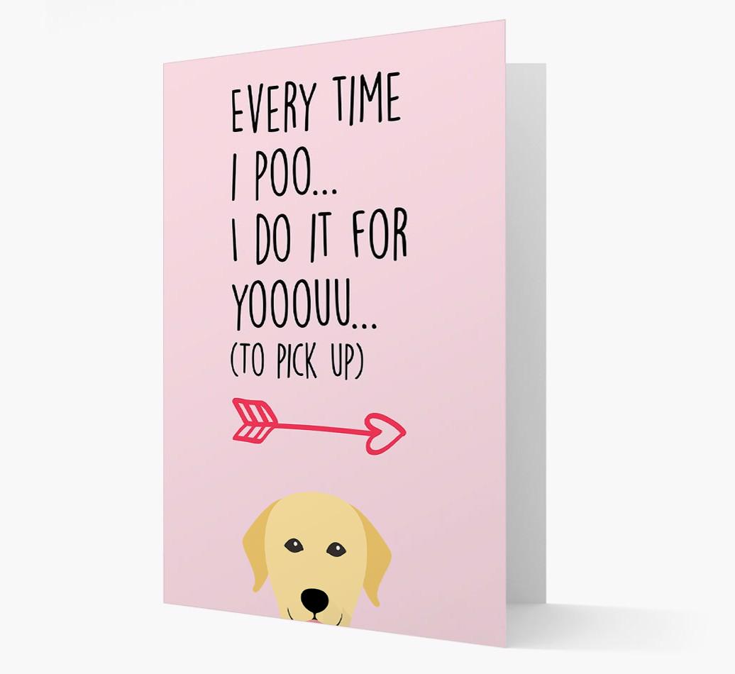 'Everytime I Poo...' Card with your {breedFullName} Icon