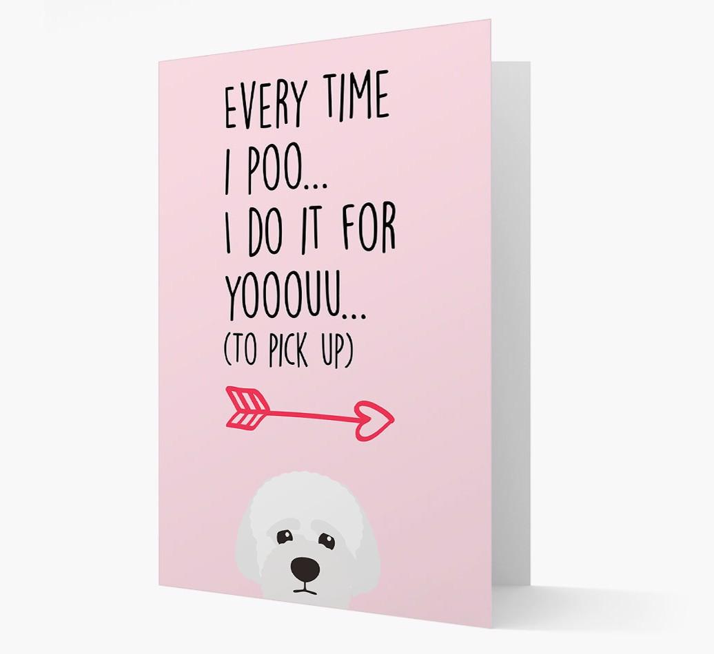 'Everytime I Poo...' Card with your {breedFullName} Icon