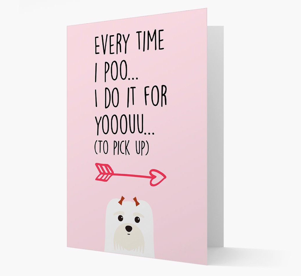 'Everytime I Poo...' Card with your {breedFullName} Icon