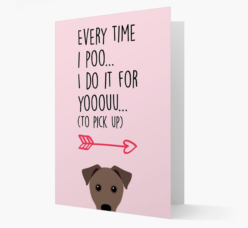 'Everytime I Poo...' Card with your {breedFullName} Icon