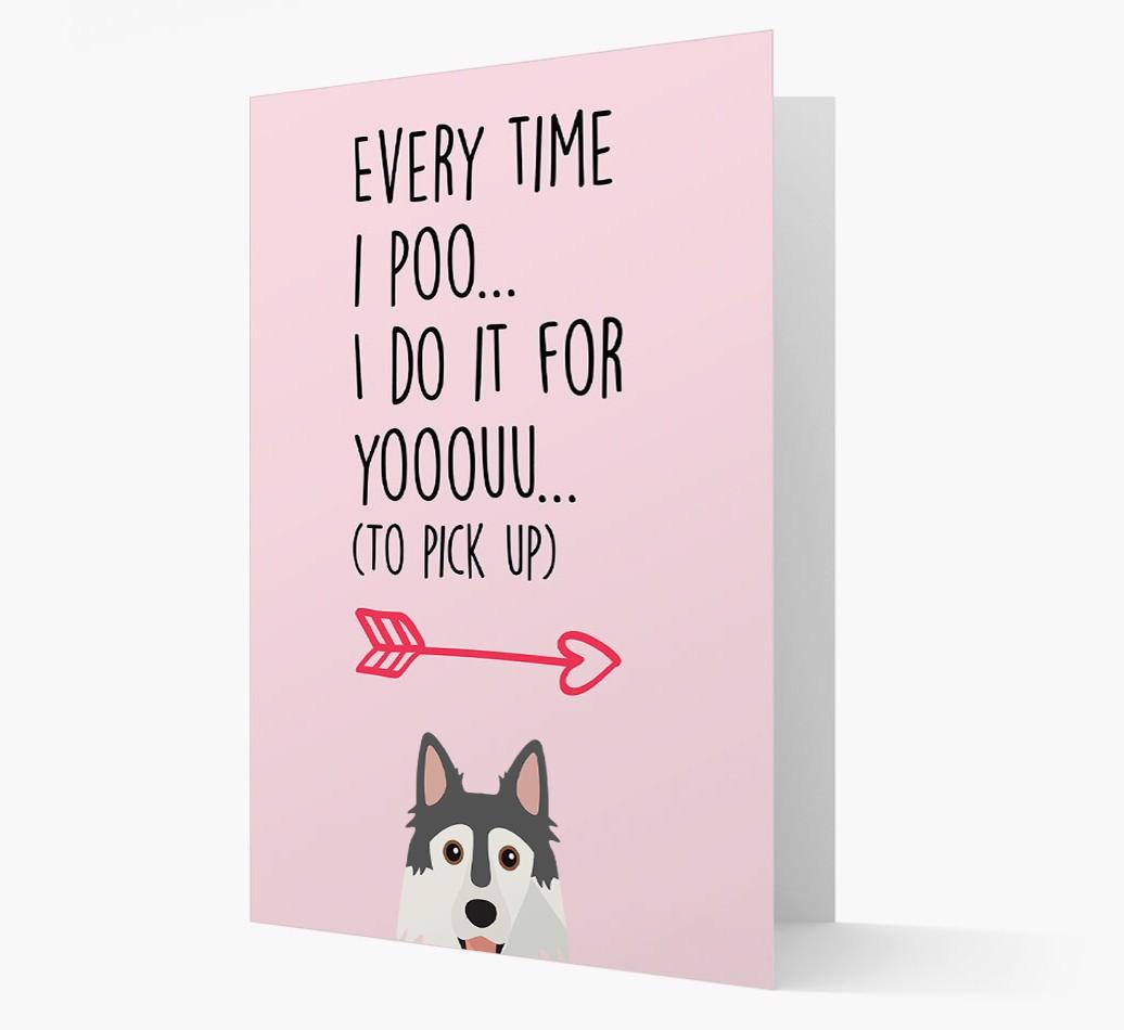 'Everytime I Poo...' Card with your {breedFullName} Icon