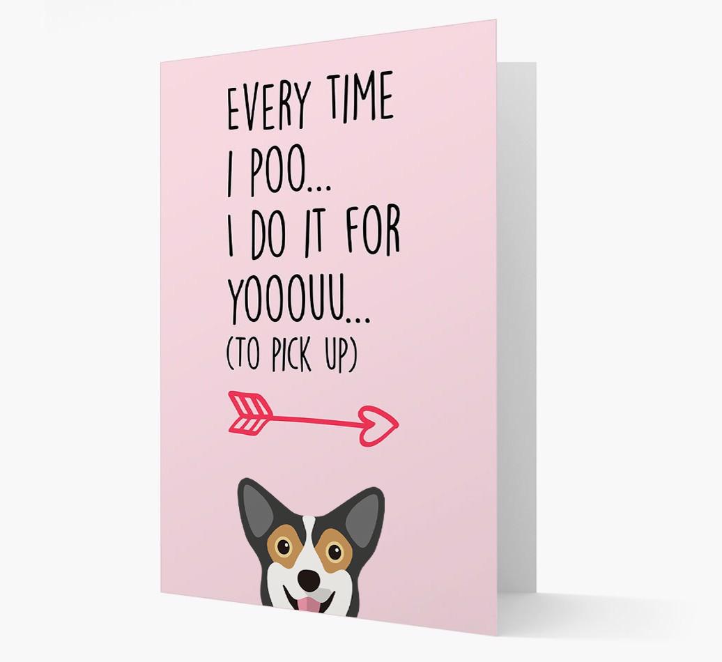 'Everytime I Poo...' Card with your {breedFullName} Icon