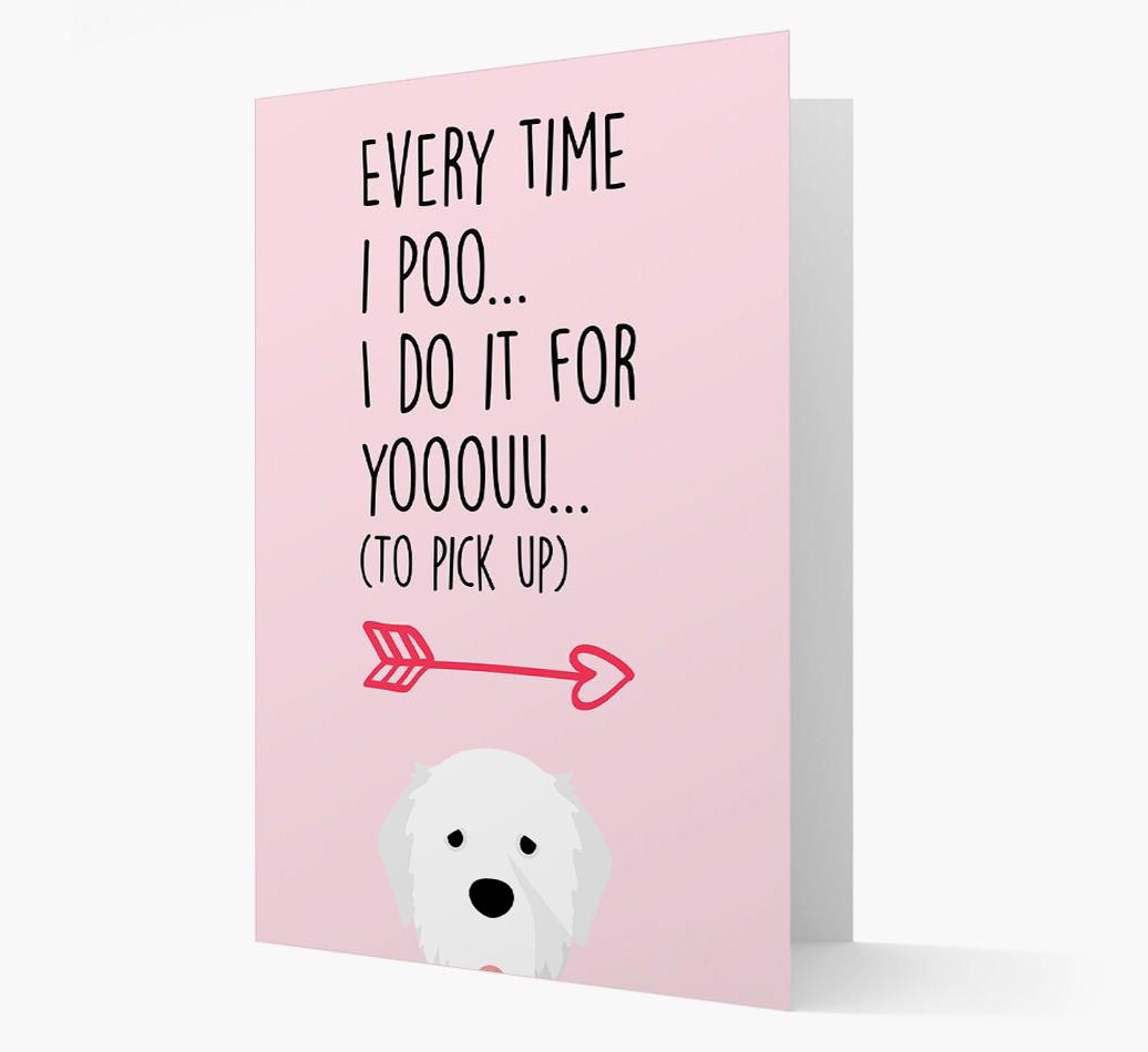 'Everytime I Poo...' Card with your {breedFullName} Icon