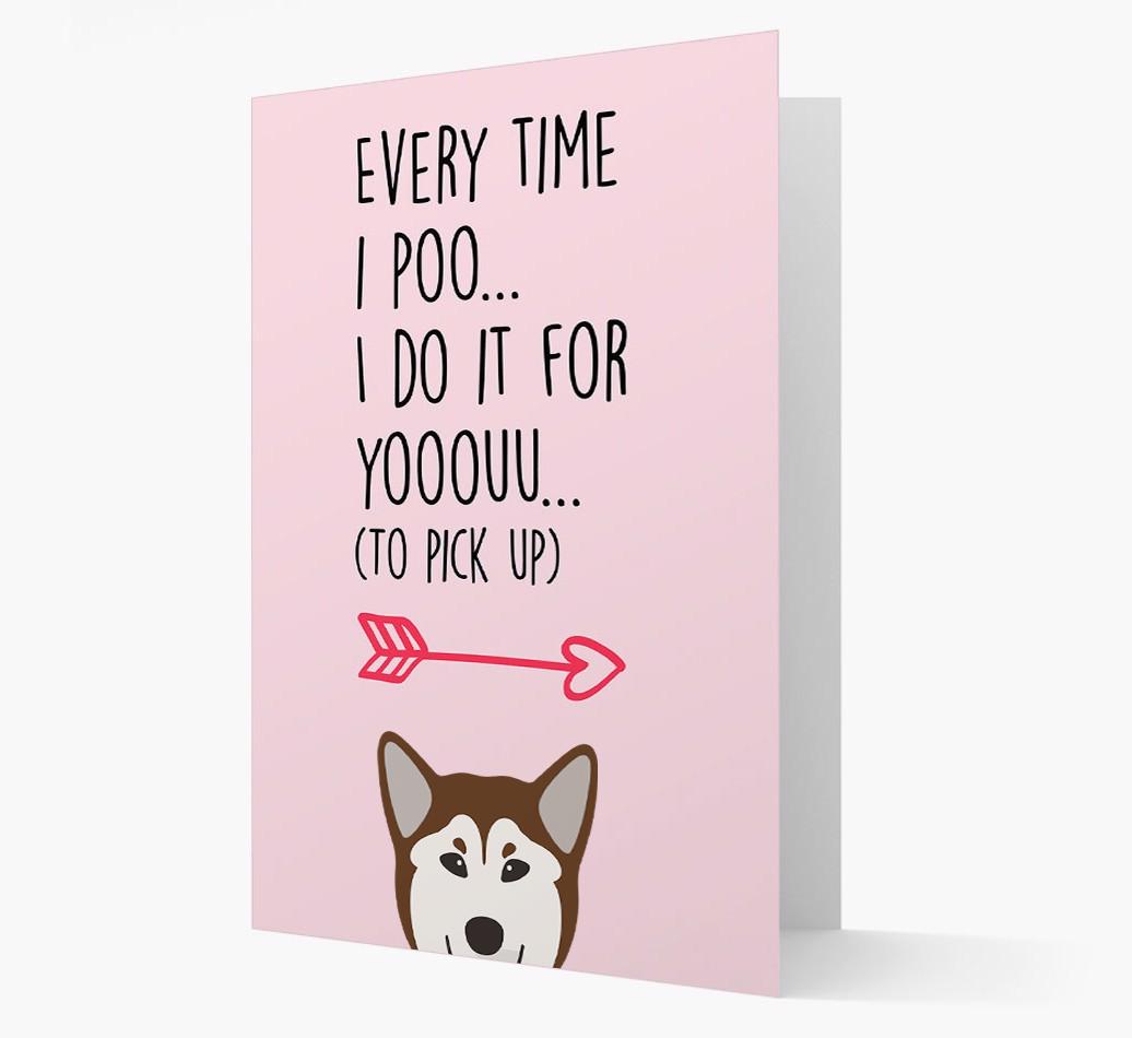 'Everytime I Poo...' Card with your {breedFullName} Icon