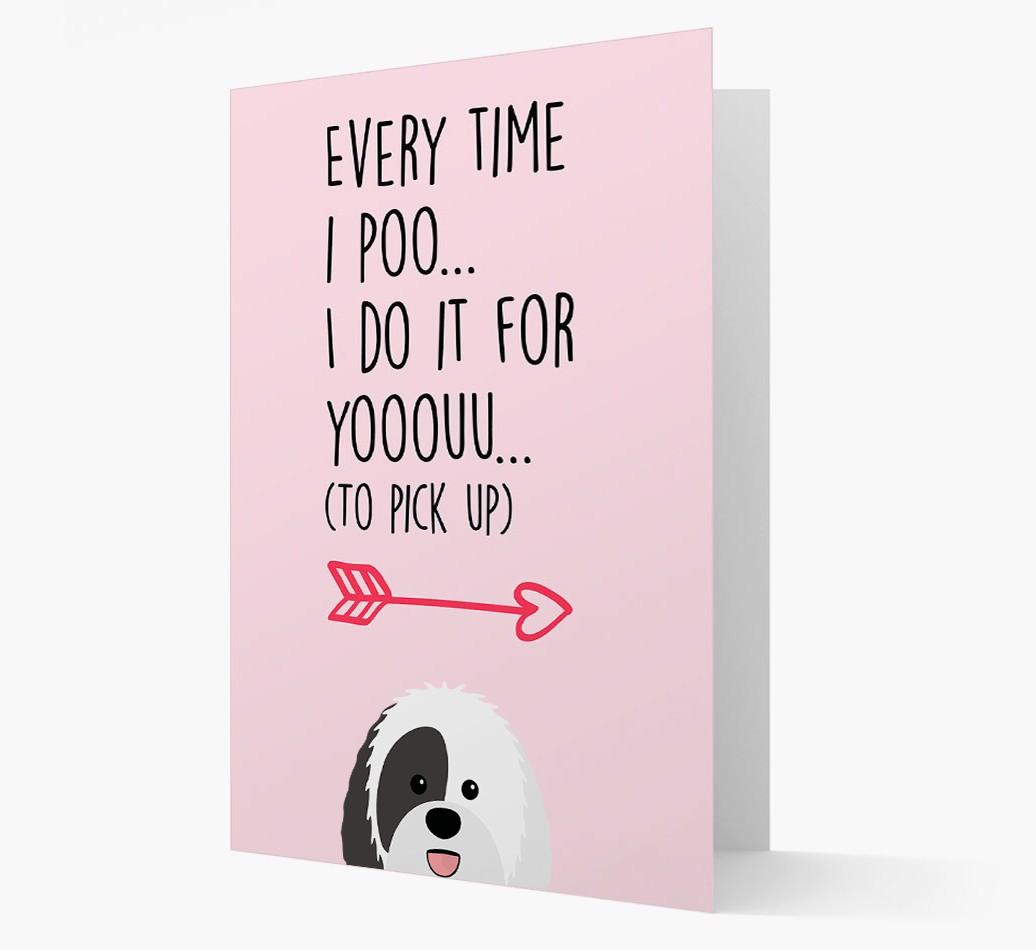 'Everytime I Poo...' Card with your {breedFullName} Icon