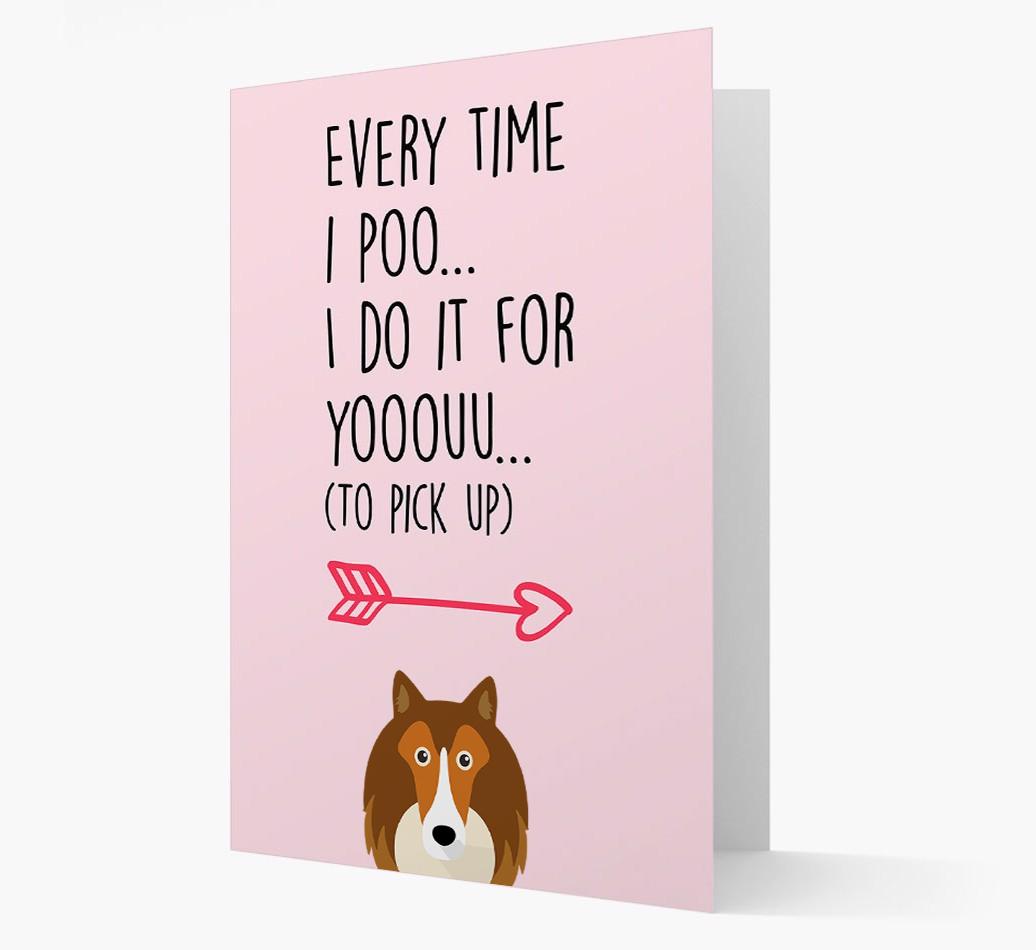 'Everytime I Poo...' Card with your {breedFullName} Icon